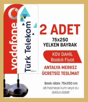 Yelken Bayrak Kampanyası 75x250 cm. 2 Tk.